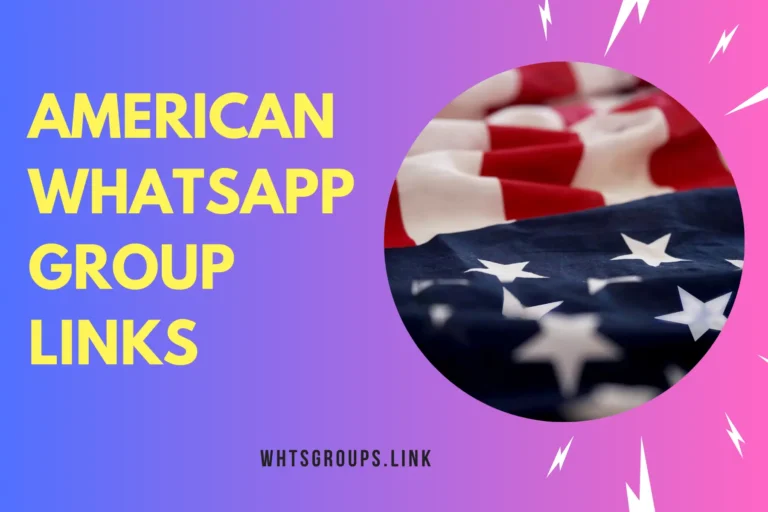 American WhatsApp Group Links