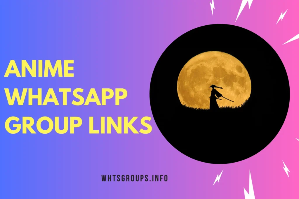 Anime WhatsApp Group Links