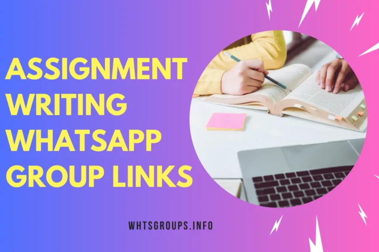 Assignment Writing WhatsApp Group Links