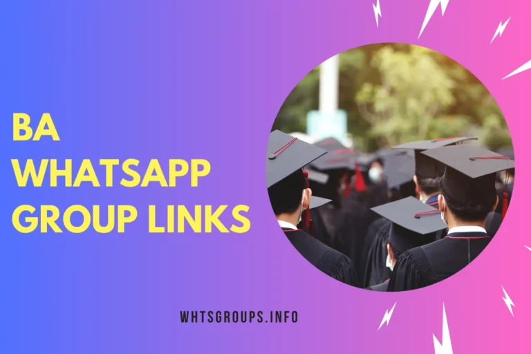 BA WhatsApp Group Links