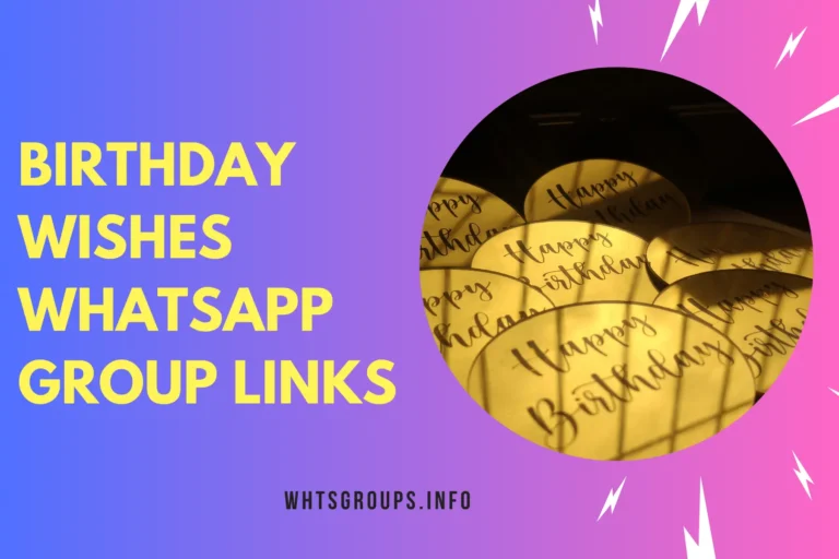 Birthday Wishes WhatsApp Group Links