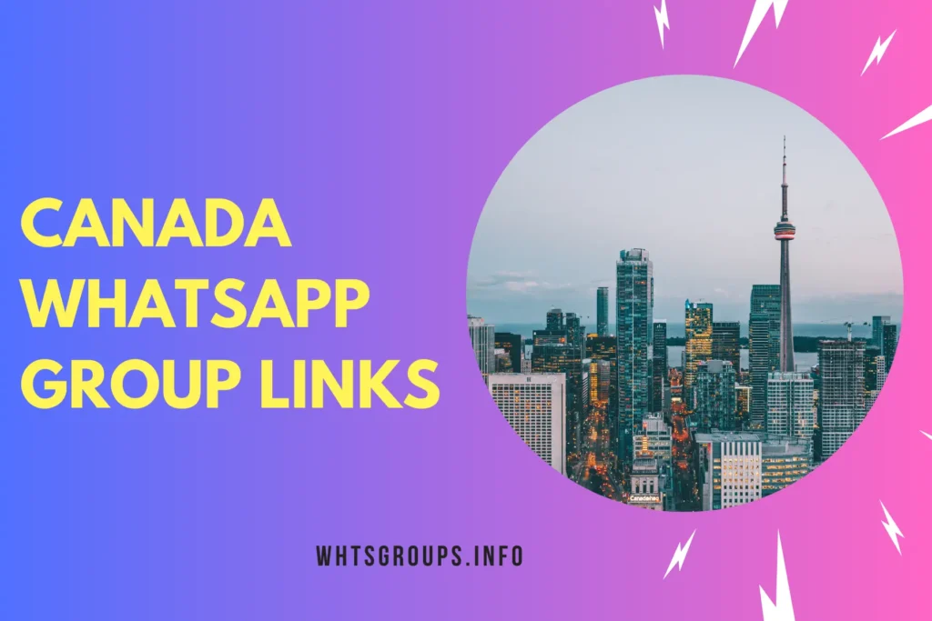 Canada WhatsApp Group Links