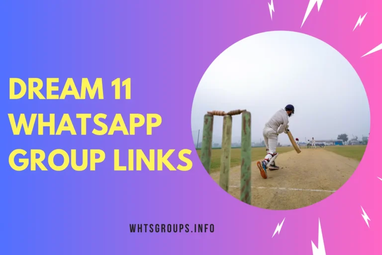 Dream 11 WhatsApp Group Links