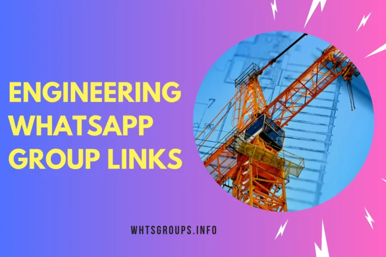 Engineering WhatsApp Group Links