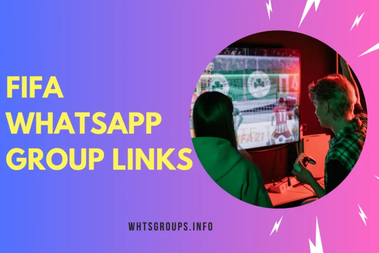 FIFA WhatsApp Group Links