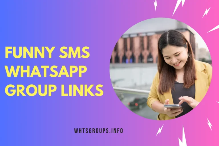 Funny SMS WhatsApp Group Links