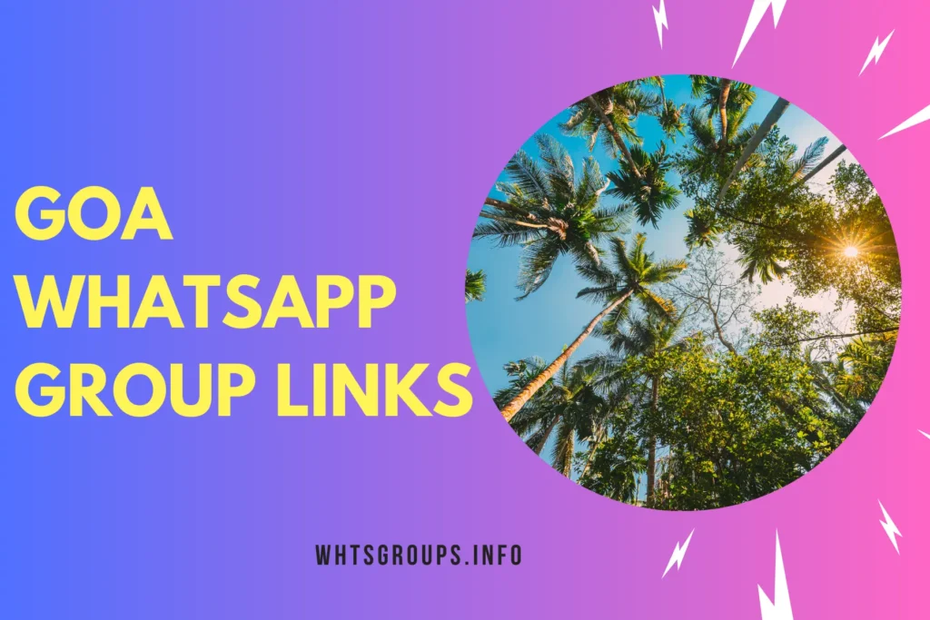 Goa WhatsApp Group Links