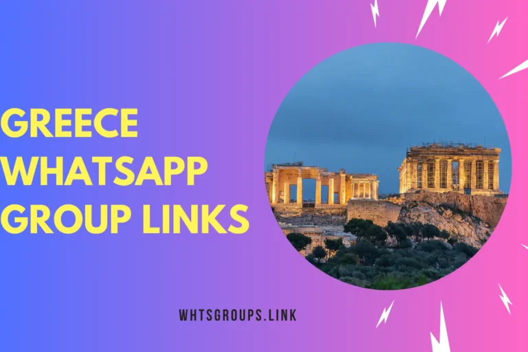 Greece WhatsApp Group Links