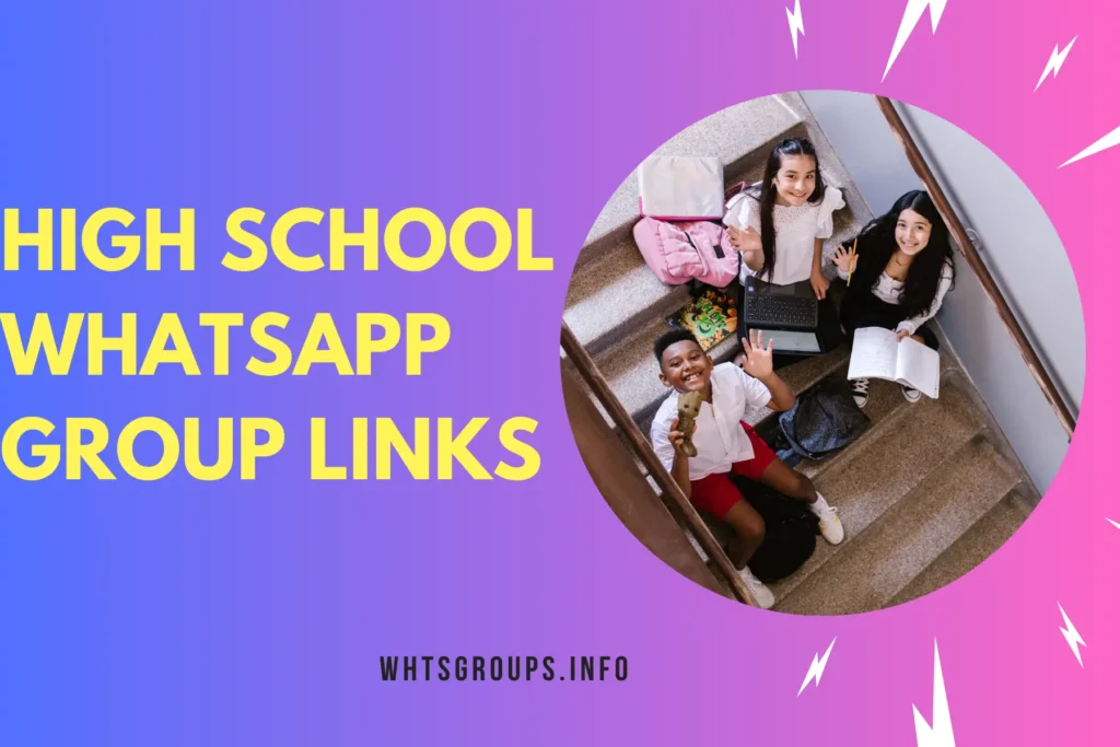 High School WhatsApp Group Links