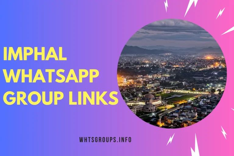 Imphal WhatsApp Group Links