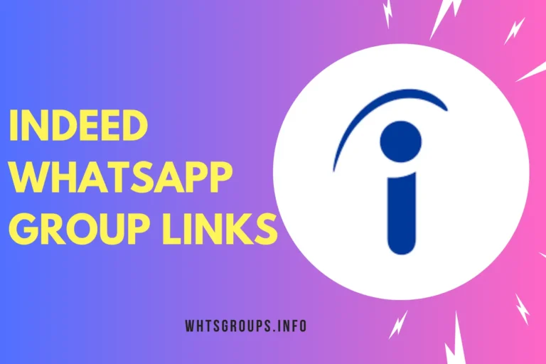 Indeed WhatsApp Group Links