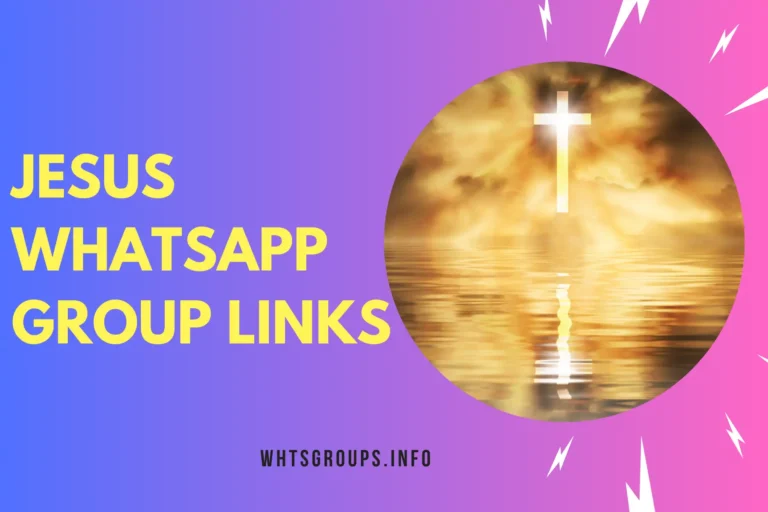 Jesus WhatsApp Group Links