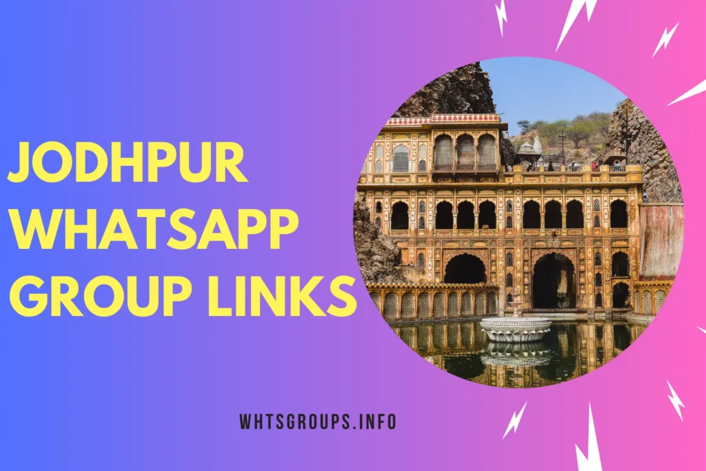 Jodhpur WhatsApp Group Links