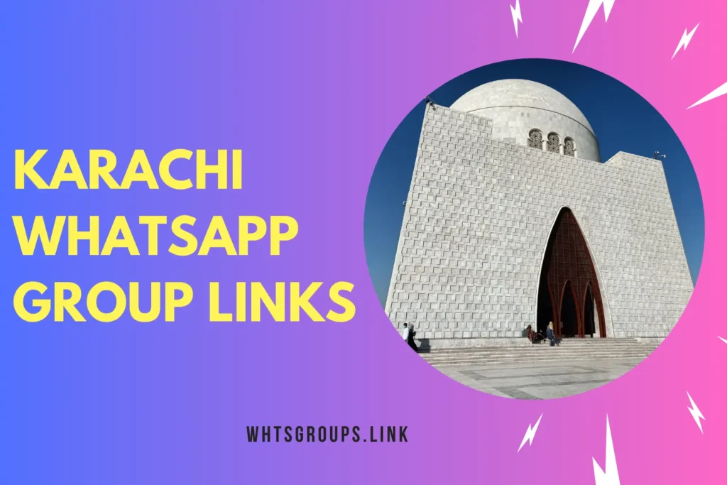 Karachi WhatsApp Group Links