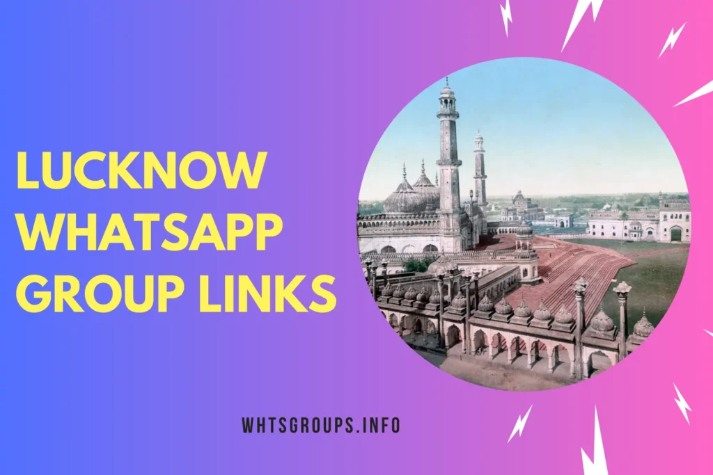 Lucknow WhatsApp Group Links