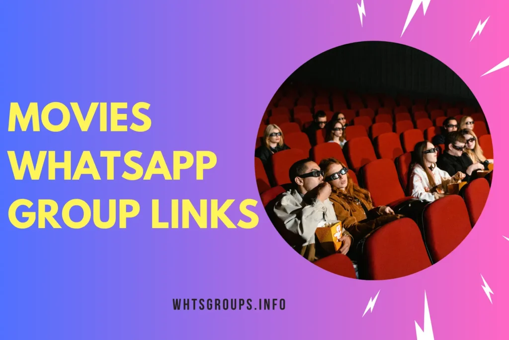 Movies WhatsApp Group Links