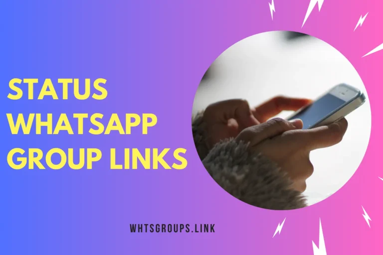 Status WhatsApp Group Links