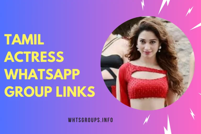 Tamil Actress WhatsApp Group Links