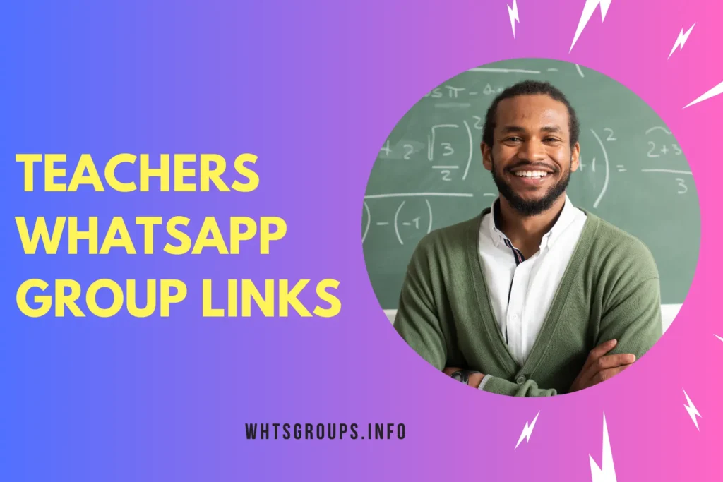 Teachers WhatsApp Group Links