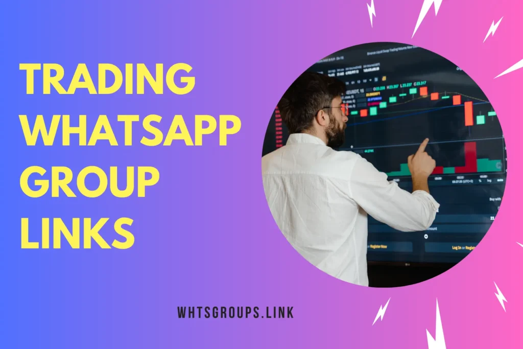 Trading WhatsApp Group Links