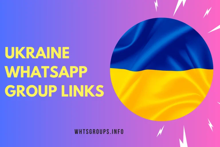 Ukraine WhatsApp Group Links