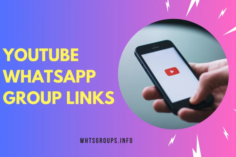 Youtube WhatsApp Group Links