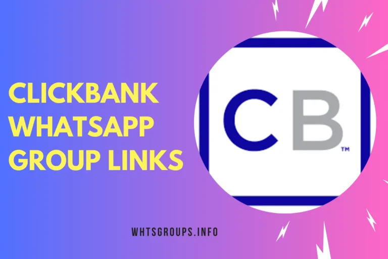 Clickbank WhatsApp Group Links