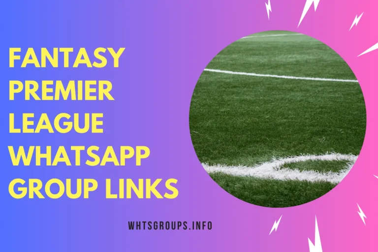 Fantasy Premier League WhatsApp Group Links