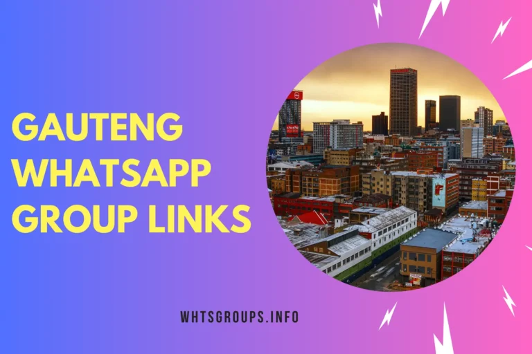 Gauteng WhatsApp Group Links