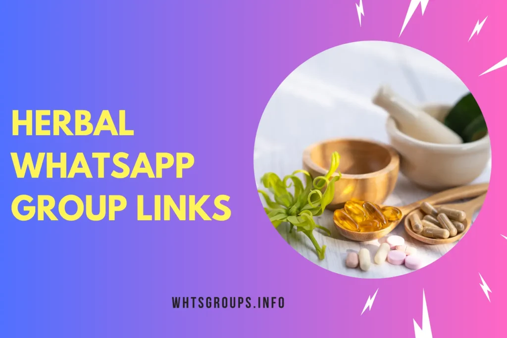 Herbal WhatsApp Group Links