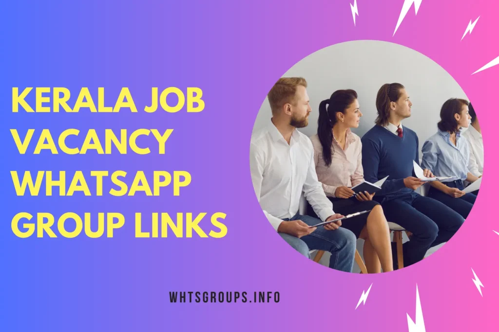 Kerala Job Vacancy WhatsApp Group Links