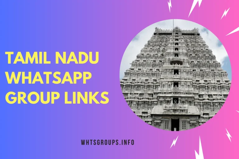 Tamil Nadu WhatsApp Group Links