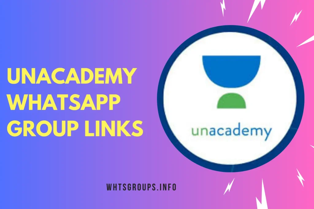 Unacademy WhatsApp Group Links